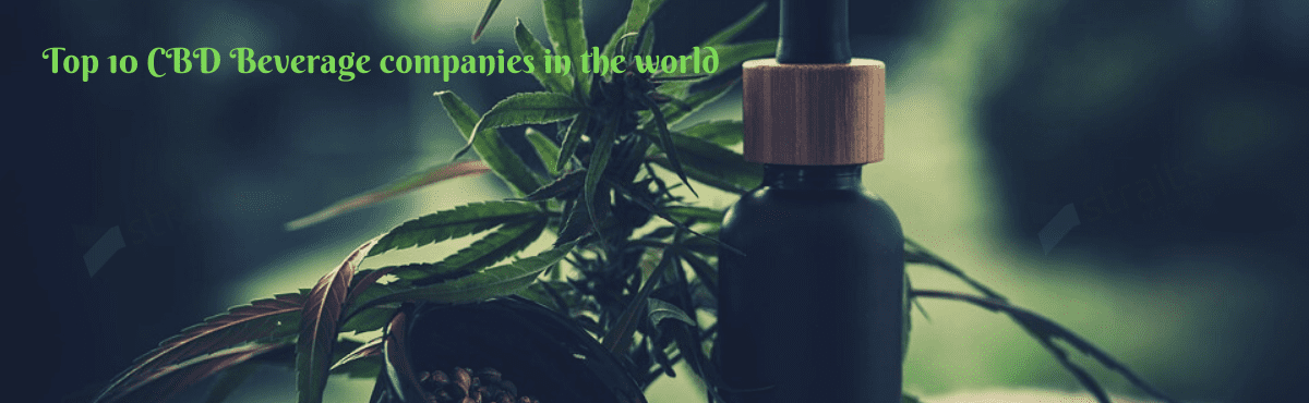 Top 10 CBD Beverage companies in the world